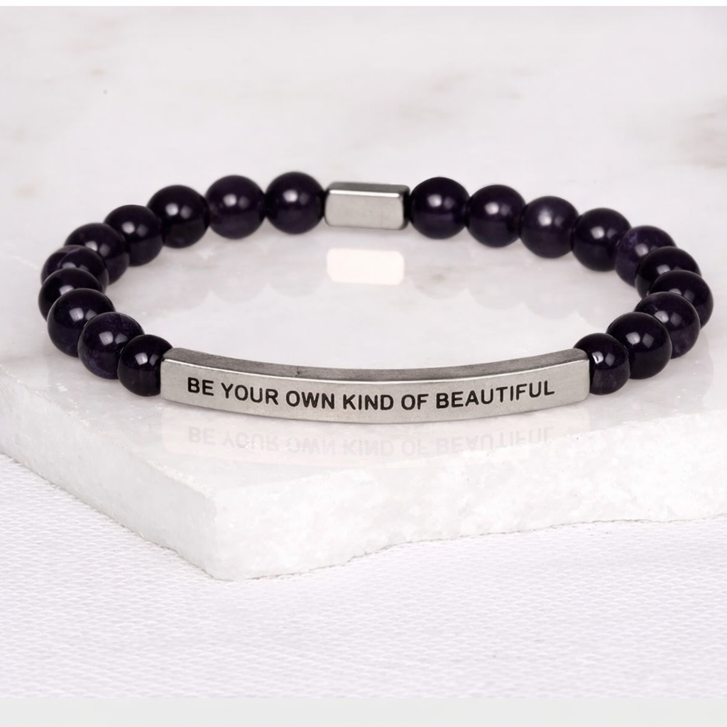 BE YOUR OWN KIND OF BEAUTIFUL - Amethyst