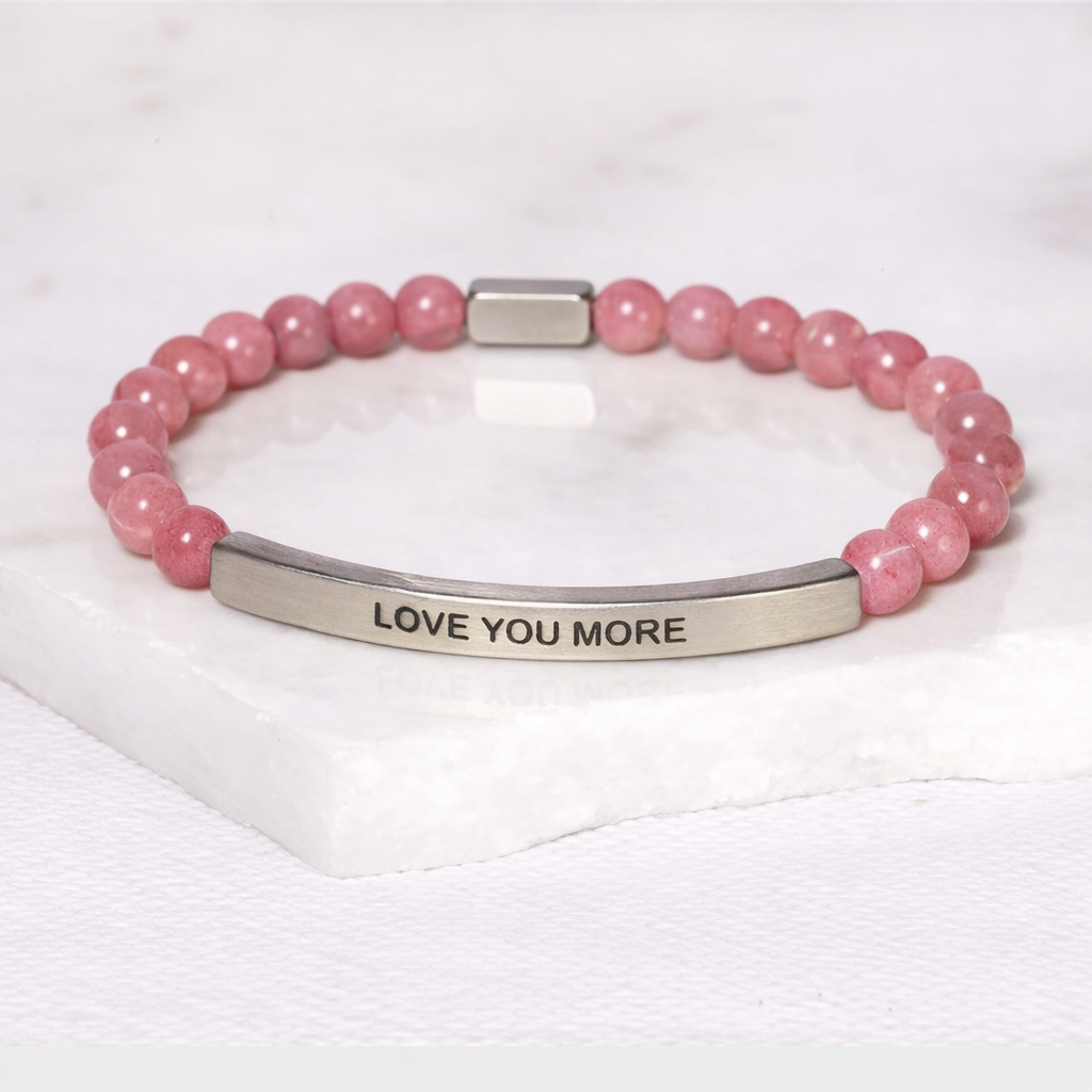 LOVE YOU MORE - Pink Quartz