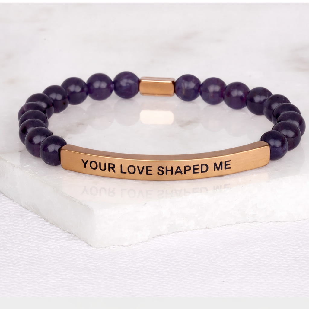 YOUR LOVE SHAPED ME - Amethyst