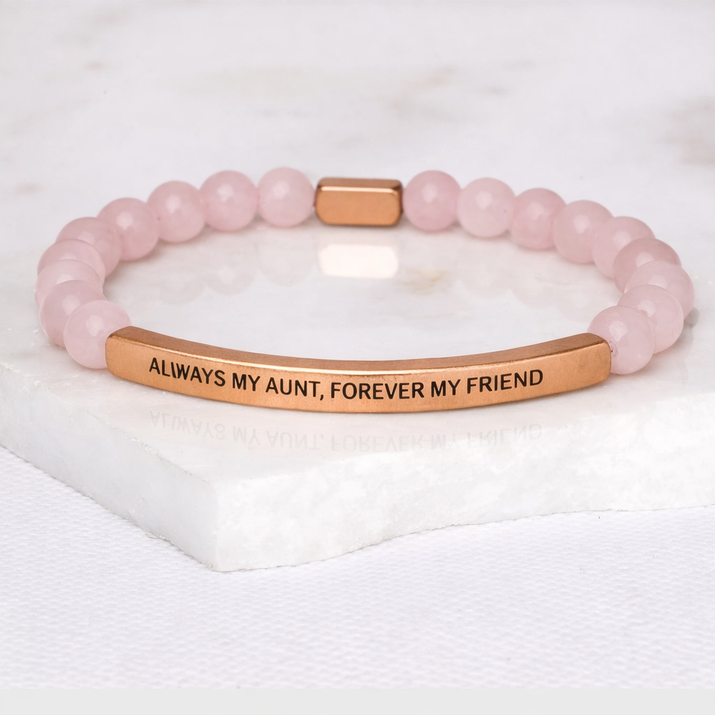 ALWAYS MY AUNT, FOREVER MY FRIEND - Pink Jade Crystal