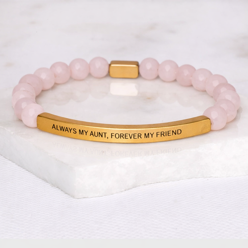 ALWAYS MY AUNT, FOREVER MY FRIEND - Pink Jade Crystal